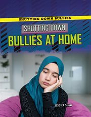 Shutting down bullies at home cover image