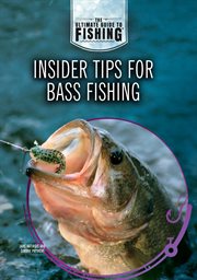 Insider tips for bass fishing cover image