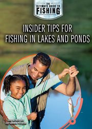 Insider tips for fishing in lakes and ponds cover image