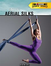 Extreme aerial silks cover image