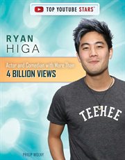 Ryan Higa : actor and comedian with more than 4 billion views cover image