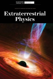 Extraterrestrial Physics : Scientific American Explores Big Ideas cover image