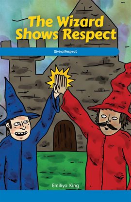 Cover image for The Wizard Shows Respect