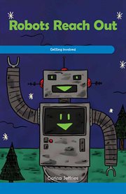 Robots reach out : getting involved cover image