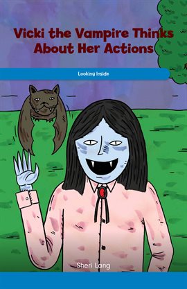 Cover image for Vicki the Vampire Thinks About Her Actions