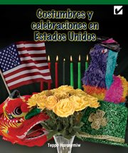 Costumbres y celebraciones en estados unidos (customs and celebrations across america) cover image