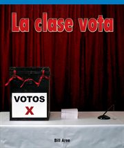 La clase vota (the class vote) cover image