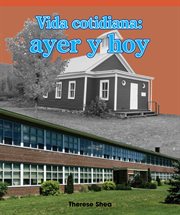 Vida cotidiana: ayer y hoy (daily life then and now) cover image