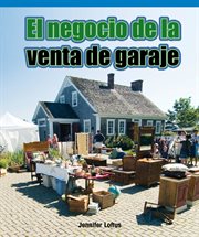 El negocio de la venta de garaje (buying and selling at the yard sale) cover image