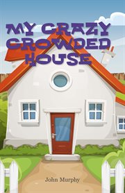 My crazy crowded house cover image