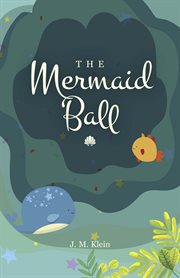 The mermaid ball cover image