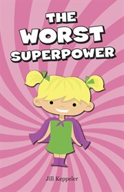 The worst superpower cover image