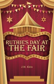 Ruthie's day at the fair cover image