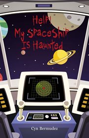 Help! my spaceship is haunted cover image