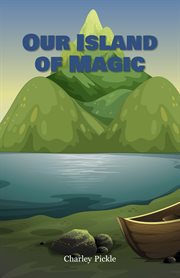 Our island of magic cover image