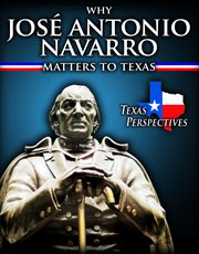 Why još antonio navarro matters to texas cover image