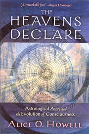 The Heavens Declare The Heavens Declare