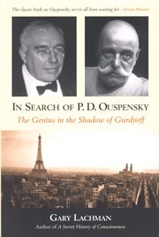 In search of P.D. Ouspensky: the genius in the shadow of Gurdjieff cover image
