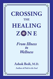 Crossing the Healing Zone Crossing the Healing Zone