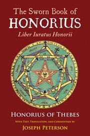The Sworn Book of Honorius The Sworn Book of Honorius