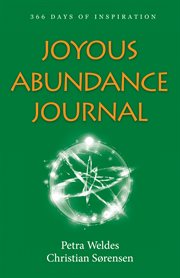 Joyous abundance journal. 366 Days Of Inspiration cover image