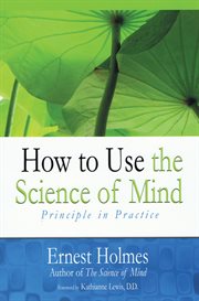 How to use the science of mind cover image