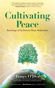 Cultivating Peace: Becoming a 21st-Century Peace Ambassador cover image