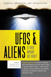 UFOs and aliens : is there anybody out there? cover image