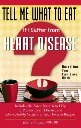 Cover image for Tell Me What to Eat If I Suffer from Heart Disease