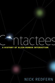 Contactees : a history of alien-human interaction cover image