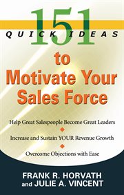 151 quick ideas to motivate your sales force cover image