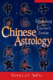 Chinese astrology : exploring the eastern zodiac cover image