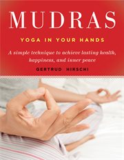 Mudras: yoga in your hands cover image