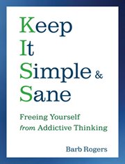 Keep It Simple & Sane Keep It Simple & Sane