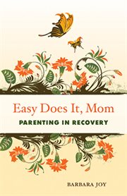 Easy Does It, Mom Easy Does It, Mom
