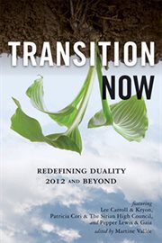 Transition now: redefining duality, 2012 and beyond cover image