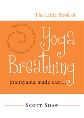The Little Book Of Yoga Breathing