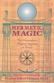 Hermetic magic: the postmodern magical papyrus of Abaris cover image