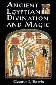 Ancient Egyptian divination and magic cover image