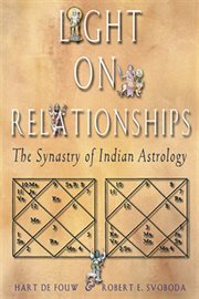 Light on relationships: the synastry of Indian astrology cover image
