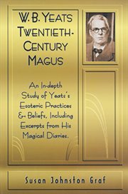 W.B. Yeats--twentieth-century magus cover image