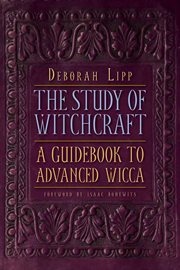 The study of witchcraft: a guidebook to advanced Wicca cover image