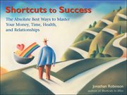 Shortcuts to Success Shortcuts to Success