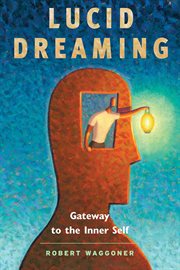 Lucid dreaming: gateway to the inner self cover image
