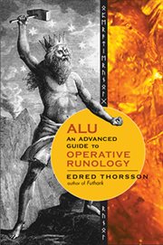ALU, an advanced guide to operative runology: a new handbook of runes cover image