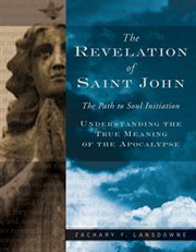 The Revelation of Saint John: the path to soul initiation cover image