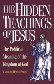 The Hidden Teachings of Jesus The Hidden Teachings of Jesus