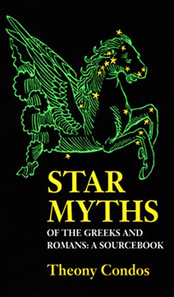 Cover image for Star Myths of the Greeks and Romans