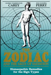 The Zodiac and the Salts of Salvation The Zodiac and the Salts of Salvation