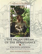The pagan dream of the Renaissance cover image